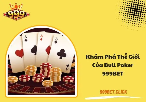 Bull Poker 999BET