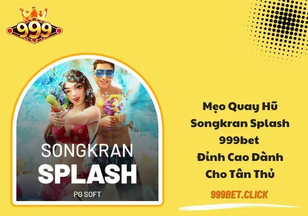 Songkran Splash 999bet
